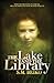 The Lake and the Library