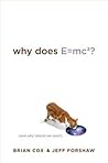 Why Does E=mc2?: ...