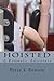 Hoisted: A Novel