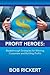 Profit Heroes: Breakthrough...