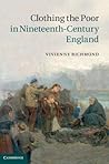 Clothing the Poor in Nineteenth-Century England