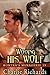 Wooing His Wolf by Charlie Richards
