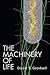 The Machinery of Life by David S. Goodsell