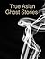 True Asian Ghost Stories by Rahim Abdul