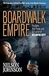 Boardwalk Empire: The Birth, High Times, and Corruption of Atlantic City