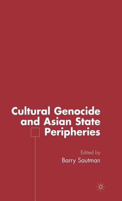 Cultural Genocide and Asian State Peripheries (ebook)