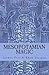 Mesopotamian Magic: A Comprehensive Course in Sumerian & Babylonian Mardukite Systems of Ancient Magick & Religion