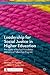 Leadership for Social Justice in Higher Education: The Legacy of the Ford Foundation International Fellowships Program