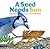 A Seed Needs Sun by Kate Riggs