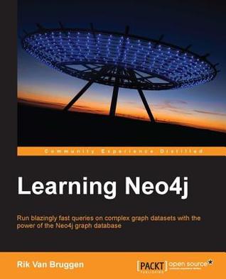 Learning Neo4j (Kindle Edition)