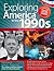 Exploring America in the 1990s by Kimberley Chandler