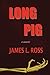 Long Pig