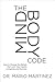 The MindBody Code: How to C...