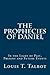 The Prophecies of Daniel: In the Light of Past, Present and Future Events