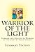 Warrior of the Light: Summary and Analysis of Warrior of the Light by Paulo Coelho