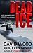 Dead Ice: A Dane and Bones Origins Story (The Dane And Bones Origins Series)