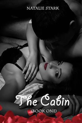 The Cabin (Book One): Mia's Story (The Cabin Series)