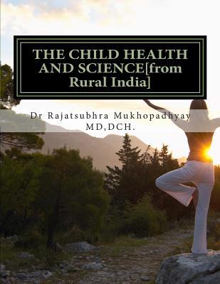 THE CHILD HEALTH AND SCIENCE[from Rural India]