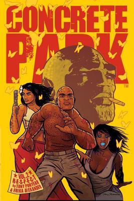 Concrete Park, Vol. 2: R-E-S-P-E-C-T (Concrete Park, #2)