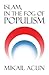 Islam, in the Fog of Populism by Mikail Acun