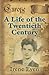 A Life of the Twentieth Century