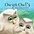 Owyn Owl's: Very First Winter