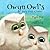 Owyn Owl's: Very First Winter