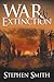War & Extinction