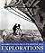 Explorations: Great Moments of Discovery from the Royal Geographical Society