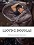 Lloyd C. Douglas, Collectio...