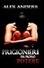 Prigionieri del Proprio Potere: L?antologia: (Bdsm, Maschio Alfa Dominante, Donna Eroticamente Passiva)
