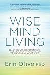Wise Mind Living:...
