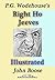 P. G. Wodehouse’s Right Ho Jeeves Illustrated