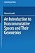 An Introduction to Noncommutative Spaces and Their Geometries (Lecture Notes in Physics Monographs)