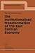The Institutionalised Transformation of the East German Economy (Contributions to Economics)