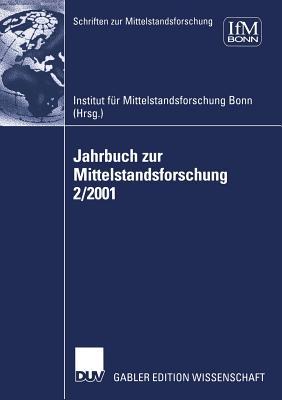 Jahrbuch zur Mittelstandsforschung 2/2001 (Schriften zur Mittelstandsforschung, 91) (German Edition)
