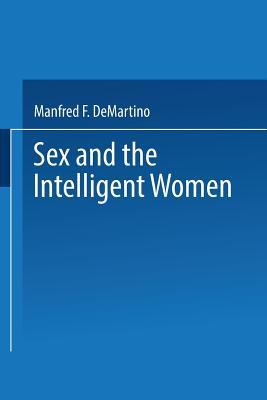 Sex and the intelligent women (Paperback)