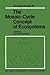 The Mosaic-Cycle Concept of Ecosystems (Ecological Studies)