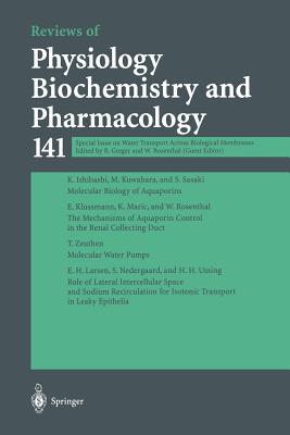 Reviews of Physiology, Biochemistry and Pharmacology, Volume 141: Special Issue on Water Transport Across Biological Membranes