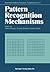 Pattern Recognition Mechanisms (Experimental Brain Research Series)