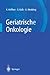 Geriatrische Onkologie by K. Höffken