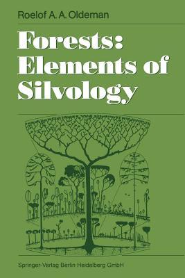 Forests: Elements of Silvology (Paperback)