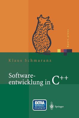 Softwareentwicklung in C++ (Xpert.press) (German Edition)