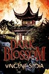Dark Blossom by Vincent Stoia