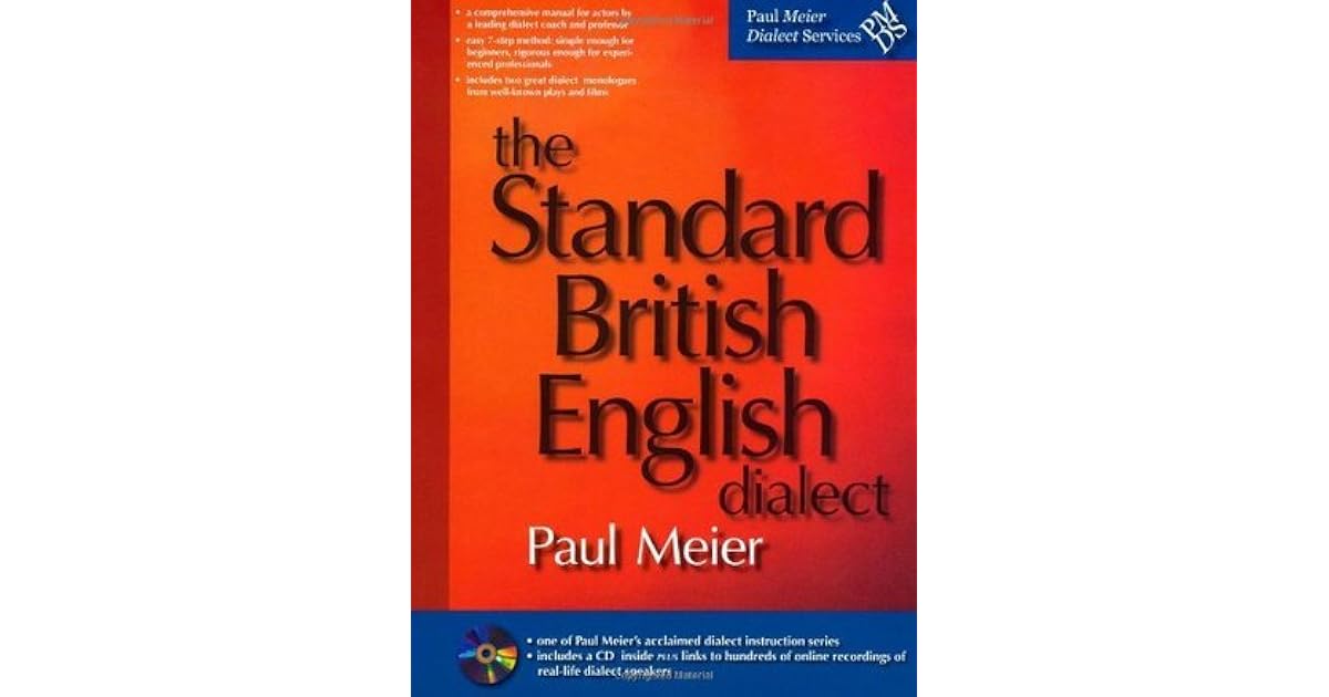The Standard British English Dialect by Paul Meier