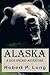 Alaska: A Rick Spears Adventure