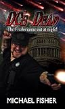 DC's Dead by Michael  Fisher