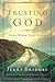 Trusting God by Jerry Bridges