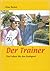 Der Trainer - Ein Leben für den Radsport (German Edition)