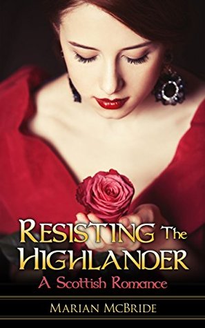 Resisting the Highlander (Kindle Edition)